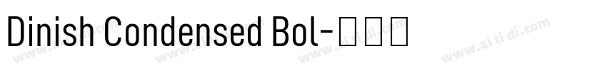 Dinish Condensed Bol字体转换